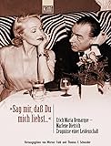 Image de 'Sag mir, daß Du mich liebst'. Erich Maria Remarque - Marlene Dietrich. Zeugnisse einer Leidenschaft.