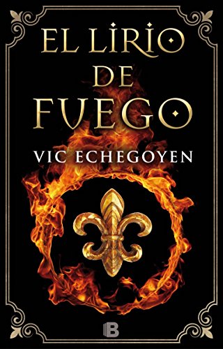 Download El Lirio De Fuego (HISTÓRICA) Download El Lirio De Fuego (HISTÓRICA)