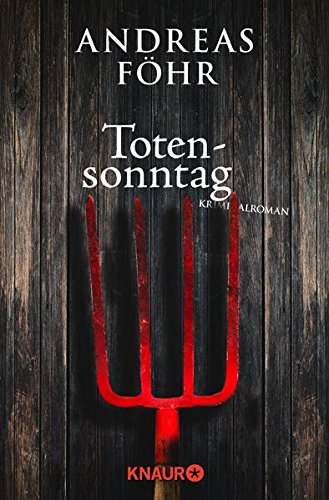 Totensonntag: Kriminalroman (Ein Wallner & Kreuthner - Krimi)