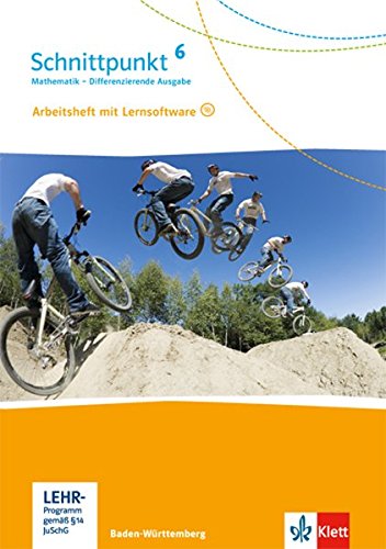 Schnittpunkt Mathematik 6. Differenzierende Ausgabe Baden-Württemberg: Arbeitsheft mit Lösungsheft Klasse 6 (Schnittpunkt Mathematik. Differenzierende Ausgabe für Baden-Württemberg ab 2015)