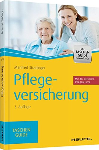 Download Pflegeversicherung (Haufe TaschenGuide) Download Pflegeversicherung (Haufe TaschenGuide)