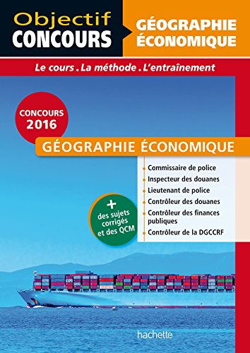 Book's Cover ofObjectif Concours Géographie Économique Cat A et B 20152016