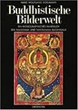 Buddhistische Bilderwelt: Ein ikonographisches Handbuch des Mahayana- und Tantrayana-Buddhismus by 