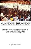 Image de Immersi nell'Alone Spirituale di Sri Sri Anandamayi Ma: 4 Episodi Distinti (La Ricerca Spirituale con il Benefattore e La Madre)