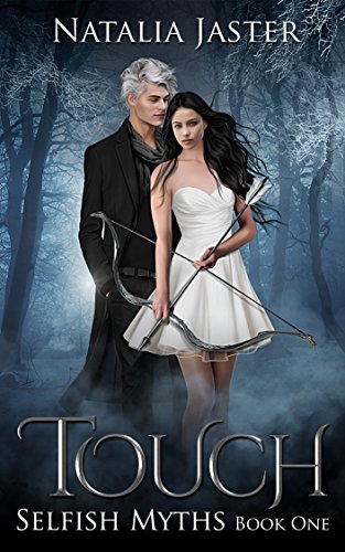 Télécharger Touch (Selfish Myths Book 1) (English Edition) Francais PDF
