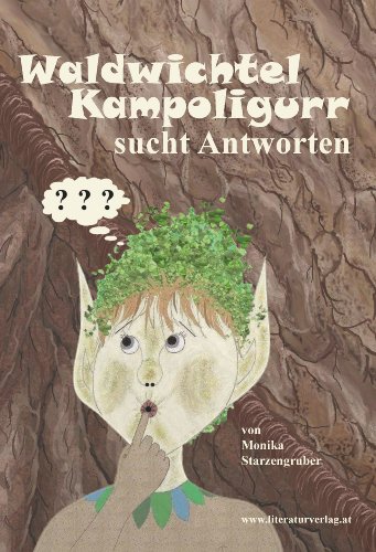 Preisvergleich Produktbild Waldwichtel Kampoligurr sucht Antworten