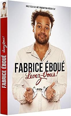 Fabrice EBOUE: LEVEZ Vous