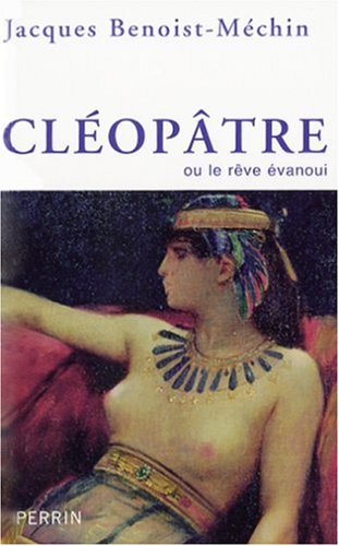 couverture de : Cl&eacute;op&acirc;tre ou le r&ecirc;ve &eacute;vanoui