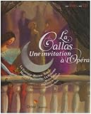 La Callas : Une invitation à l'opéra (1CD audio)