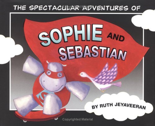 The Spectacular Adventures of Sophie and Sebastian (English Edition)