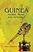Guinea: Masks, Music and Minerals by 