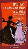 La Morte amoureuse : La Cafetière et autres nouvelles
