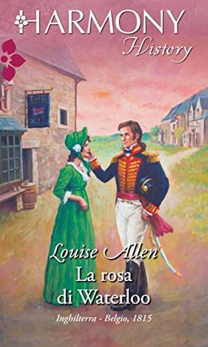 Louise Allen - La rosa di Waterloo (2015)