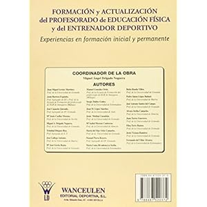 Formacion Y Actualizacion Del Profesorado De Educacion Fisica Y Del Entrenador Deportivo/Training and Updating