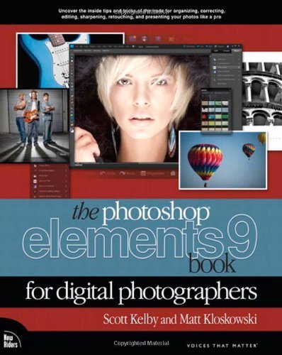 The Photoshop Elements 9 Book for Digital Photographers (Voices That Matter) by Kelby, Scott, Kloskowski, Matt (2010) Paperback