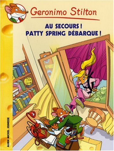 couverture de : Au secours ! Patty Spring d&eacute;barque !