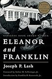 Eleanor and Franklin: The Story of Their Relationship, Based on Eleanor Roosevelt's Private Papers by 