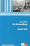 Die Verwandlung/Erstes Leid: Textausgabe mit Materialien Klasse 11-13 (Editionen für den Literaturunterricht) by Franz Kafka, Claus Schlegel
