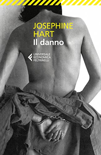 Josephine Hart - Il danno (2008)