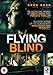 Flying Blind [DVD]