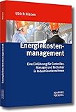 Image de Energiekostenmanagement: Eine Einführung für Controller, Manager und Techniker in Industrieunterne