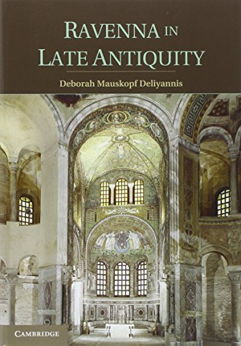 Download Ravenna in Late Antiquity Download Ravenna in Late Antiquity