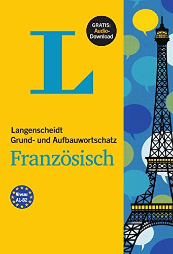 Download Langenscheidt Grund- und Aufbauwortschatz Französisch - Buch mit Audio-Download