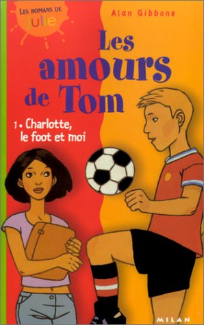couverture de : Les amours de Tom - Tome 1