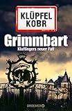 Bücher Neuerscheinungen 2022 - Grimmbart von Volker Klüpfel