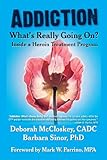 Image de Addiction--What's Really Going On?: Inside a Heroin Treatment Program (English Edition)