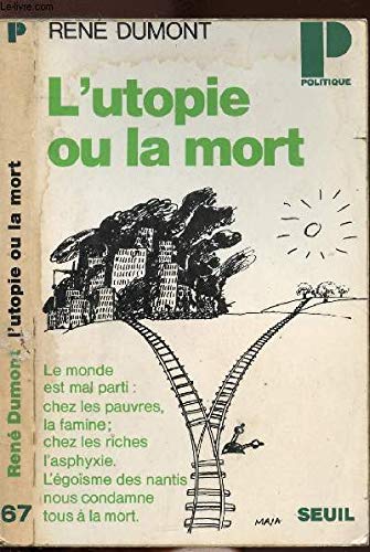 L'utopie ou la mort L'utopie ou la mort