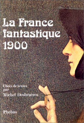 La  France fantastique 1900