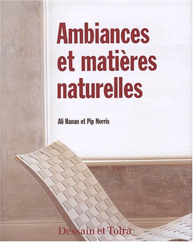couverture de : Ambiances et mati&egrave;res naturelles