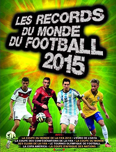 Télécharger Records du monde de football 2015 PDF Ebook En Ligne