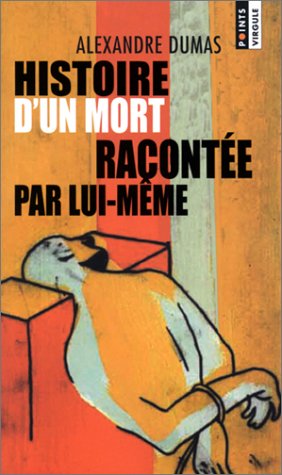 Histoire d'un mort racontée par lui-même