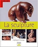 Image de La Sculpture : Modelage et Moulage
