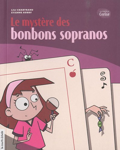 couverture de : Le myst&egrave;re des bonbons sopranos