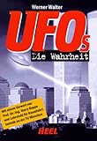 UFOs. Die Wahrheit by 