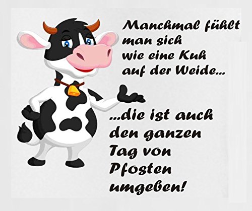 Mousepad / Mauspad " Manchmal fühlt ma sich wie eine Kuh auf der Weide... " Mousepad - lustige mousepads - Geschenkartikel - Computerzubehör