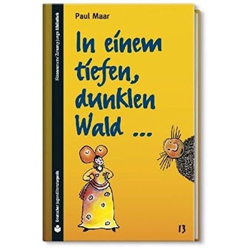SZ Junge Bibliothek Jugendliteraturpreis, Bd. 13: In einem tiefen, dunklen Wald