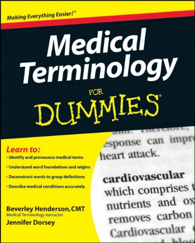 Medical Terminology For Dummies (For Dummies Series)