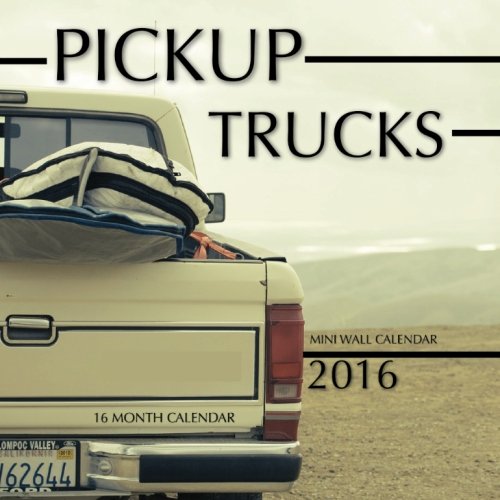 Preisvergleich Produktbild Pickups Mini Wall Calendar 2016: 16 Month Calendar