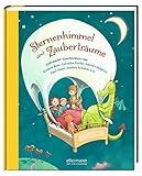 Sternenhimmel und Zauberträume: Gutenacht-Geschichten von Kirsten Boie, Cornelia Funke, Paul Maar, Andrea Schütze u.a. (Große Vorlesebücher) by 