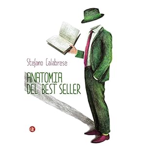 Anatomia del best seller: Come sono fatti i romanz