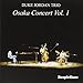 Produktbild Osaka Concert Vol. 1 by Duke Jordan Trio (1996-12-16)
