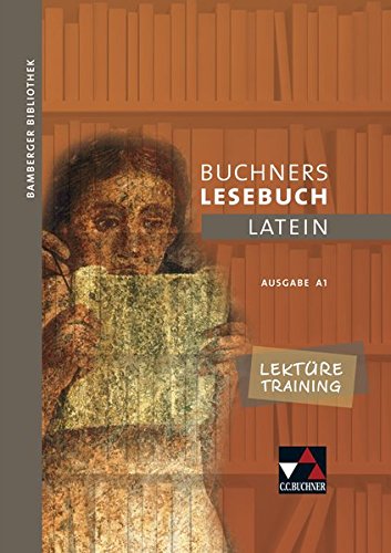 Download Bamberger Bibliothek / Lesebücher für den Lateinunterricht: Bamberger Bibliothek / Bamberger Bibliothek Lektüretraining A 1: Lesebücher für den ... Arbeitsheft zum Lesebuch A 1 Download Bamberger Bibliothek / Lesebücher für den Lateinunterricht: Bamberger Bibliothek / Bamberger Bibliothek Lektüretraining A 1: Lesebücher für den ... Arbeitsheft zum Lesebuch A 1