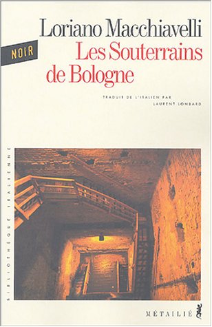 couverture de : Les souterrains de Bologne