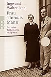 Image de Frau Thomas Mann: Das Leben der Katharina Pringsheim