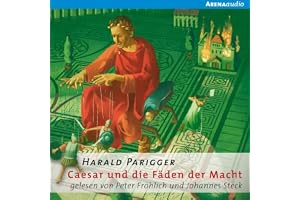 Caesar und die Fäden der Macht