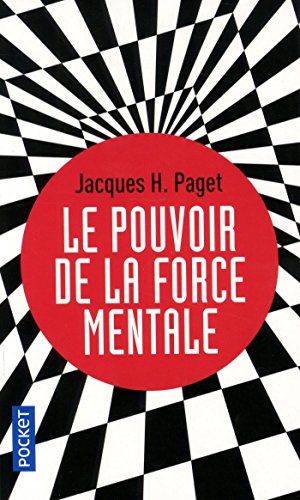 couverture de : Le pouvoir de la force mentale